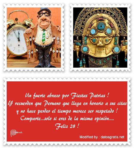 Mensajes de Fiestas Patrias Peruanas para amigos de Facebook.#MensajesFeliz28,#FrasesFeliz28