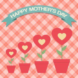 frases por el Día de la Madre, saludos por el Día de la Madre, feliz Día de la Madre