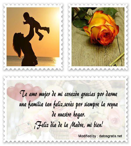 mensajes bonitos por el Día de la Madre a mi esposa.#SaludosParaDiaDeLaMadre,#FrasesParaDiaDeLaMadre,#MensajesParaDiaDeLaMadre,TarjetasParaDiaDeLaMadre