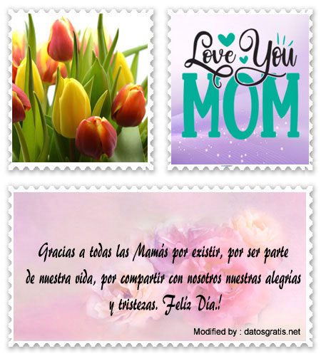 Descargar mensajes de amor para el Día de la Madre para WhatsApp.#SaludosPorDíaDeLaMadre