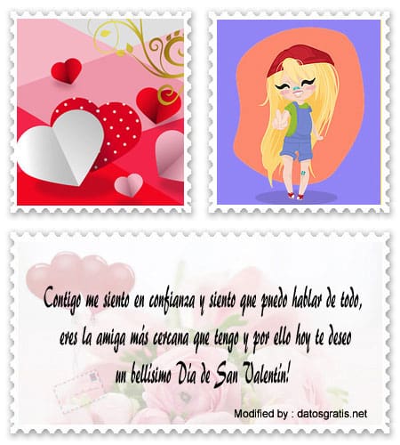 Frases Felíz San Valentín.#MensajesBonitosParaAmigas,#MensajesParaAmigasVerdaderas 